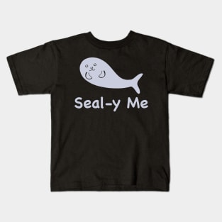 Kawaii Cute Seal-y Me Seal, Funny Silly Animal Pun, Grey Seal Kids T-Shirt